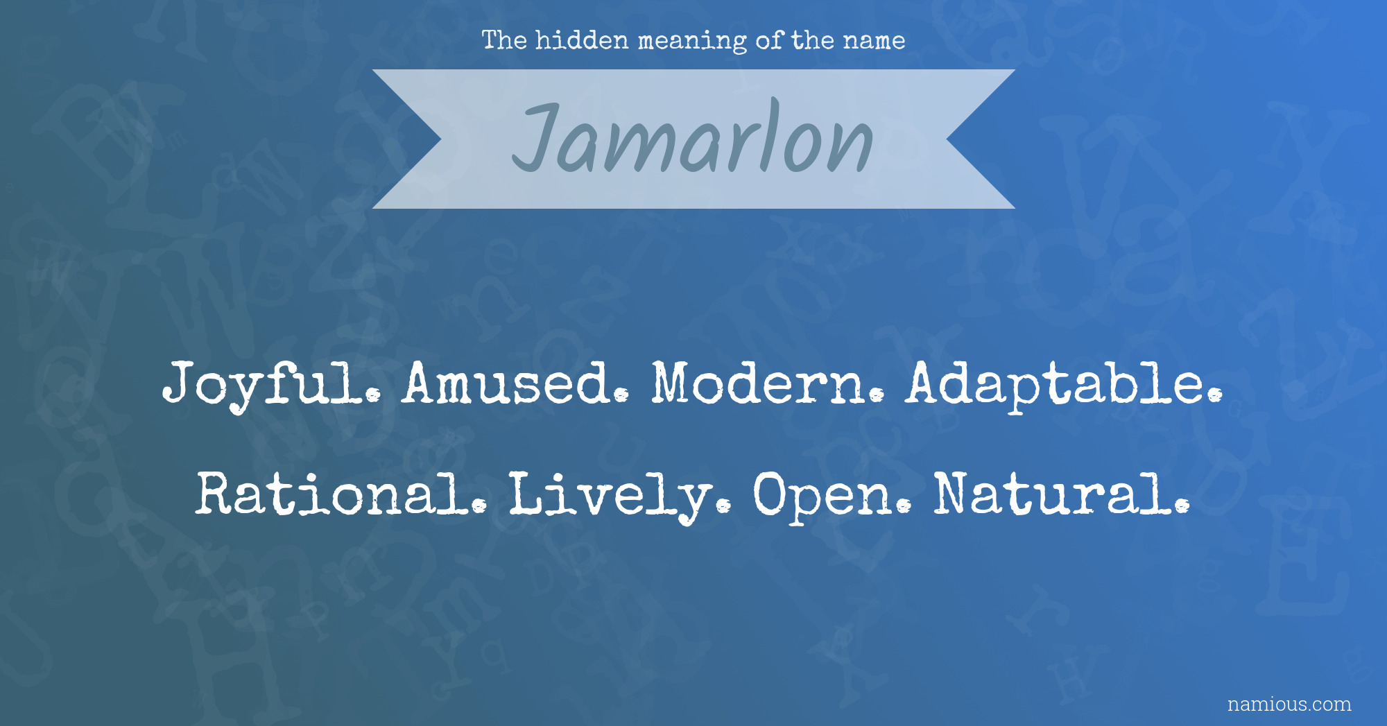 The hidden meaning of the name Jamarlon