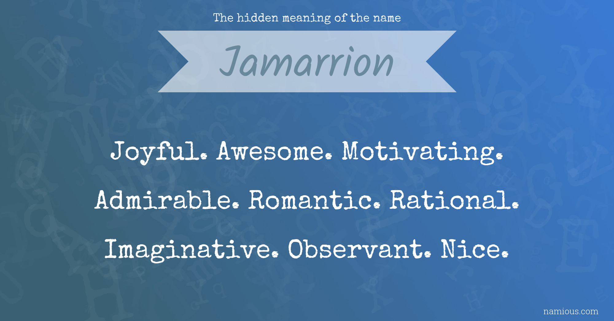 The hidden meaning of the name Jamarrion