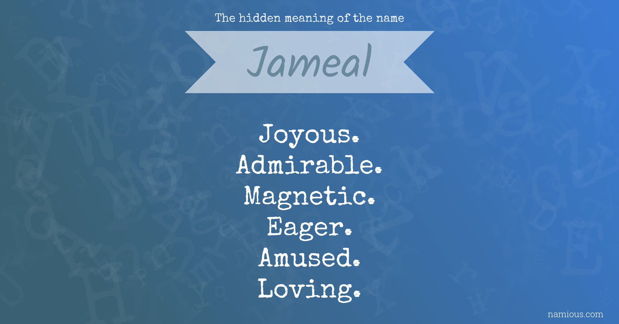 The hidden meaning of the name Jameal