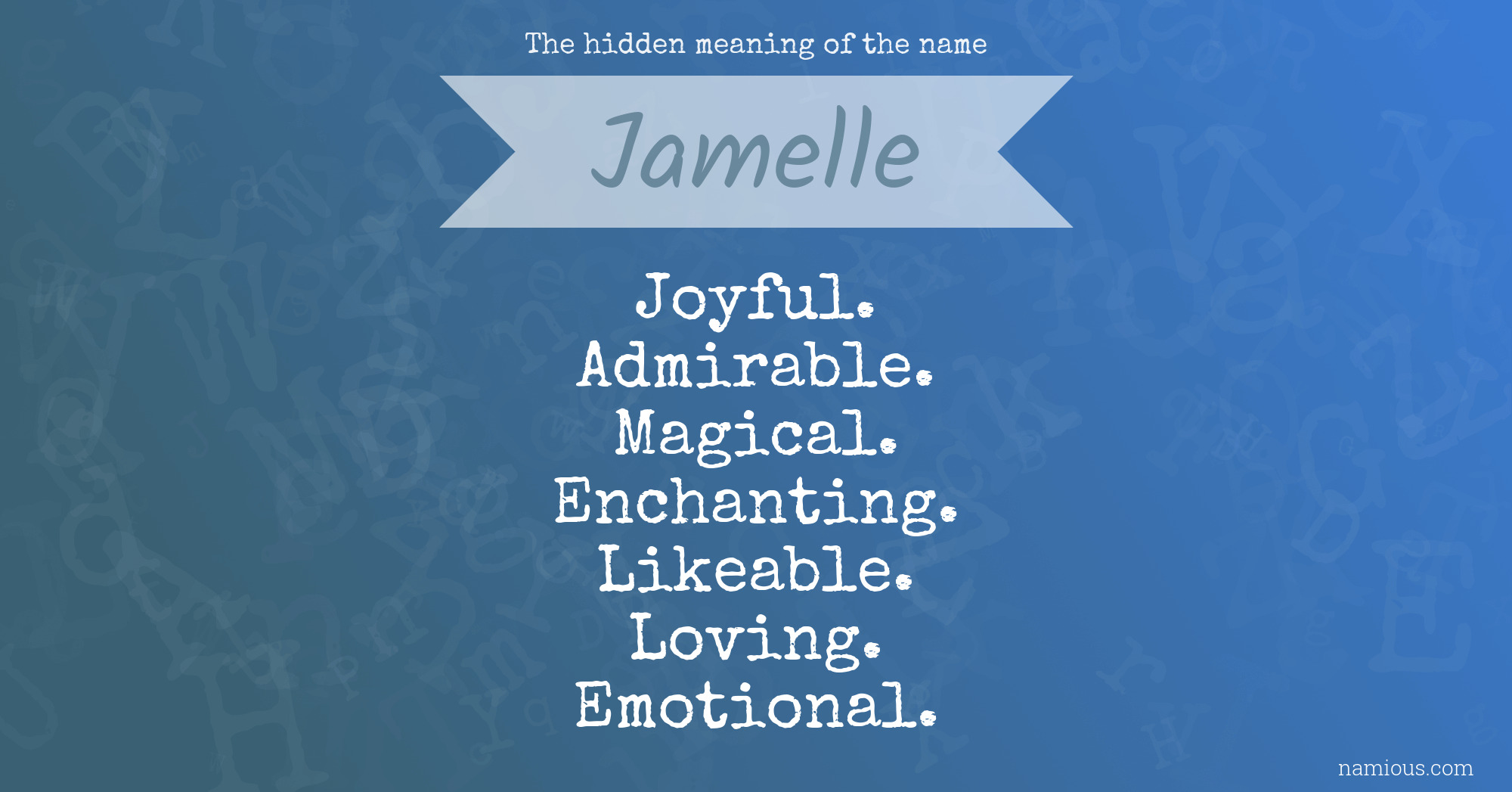 The hidden meaning of the name Jamelle