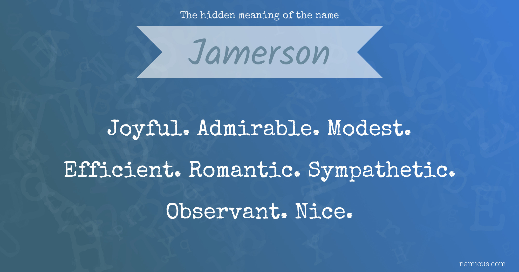 The hidden meaning of the name Jamerson