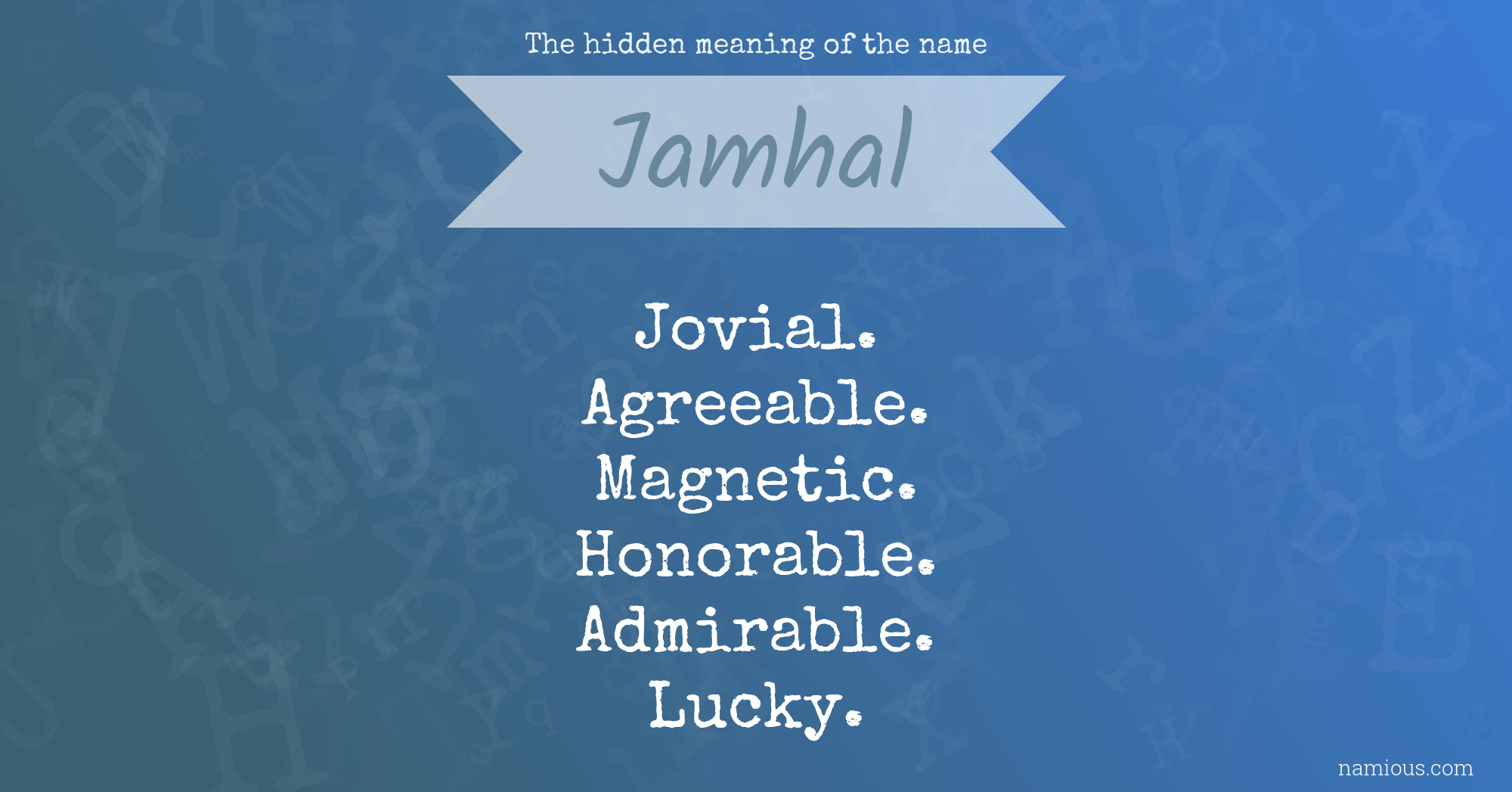 The hidden meaning of the name Jamhal