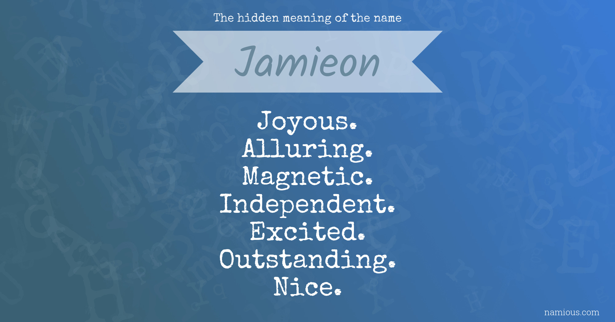 The hidden meaning of the name Jamieon