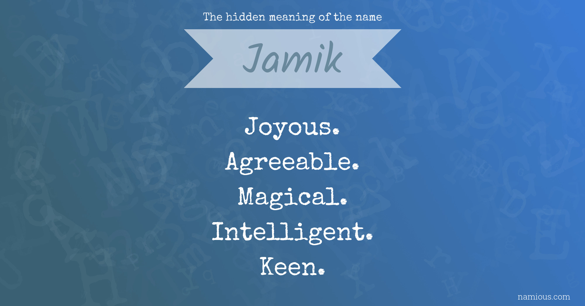 The hidden meaning of the name Jamik