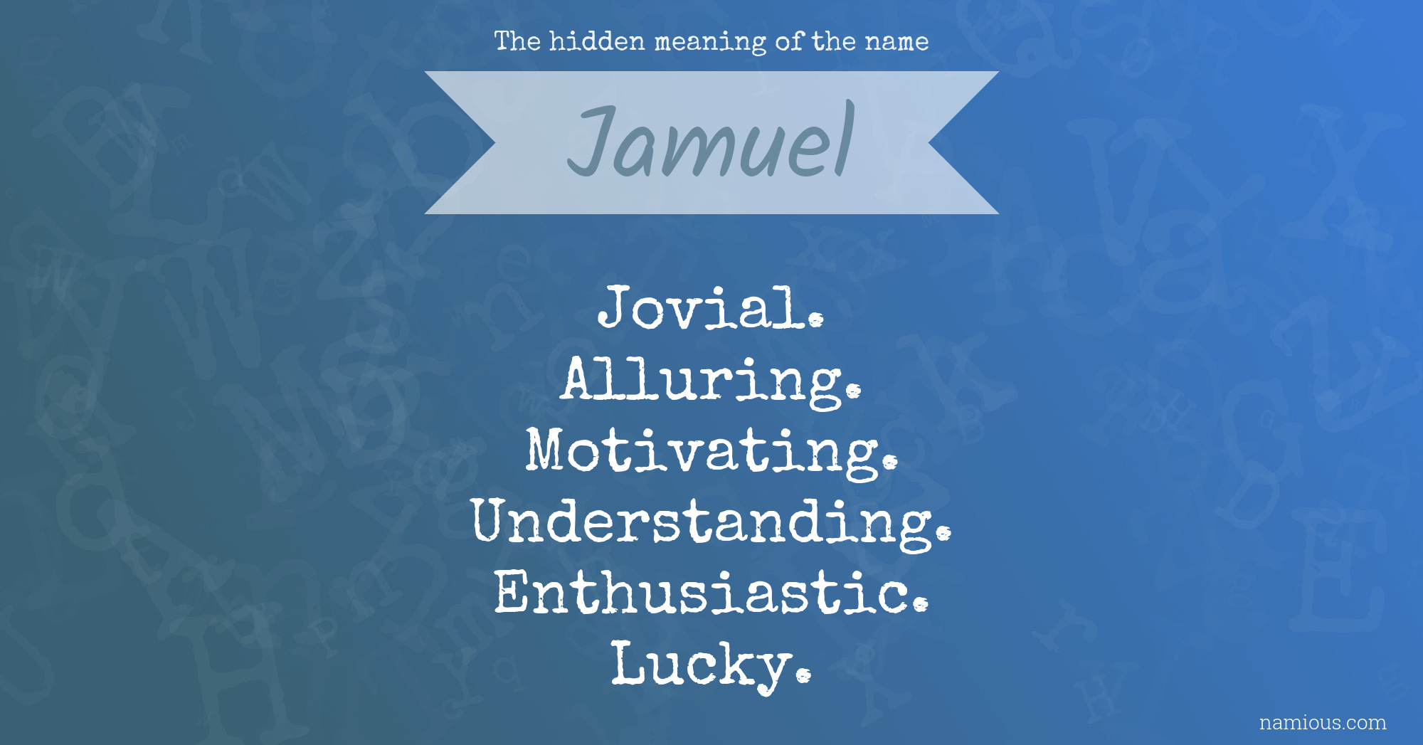 The hidden meaning of the name Jamuel