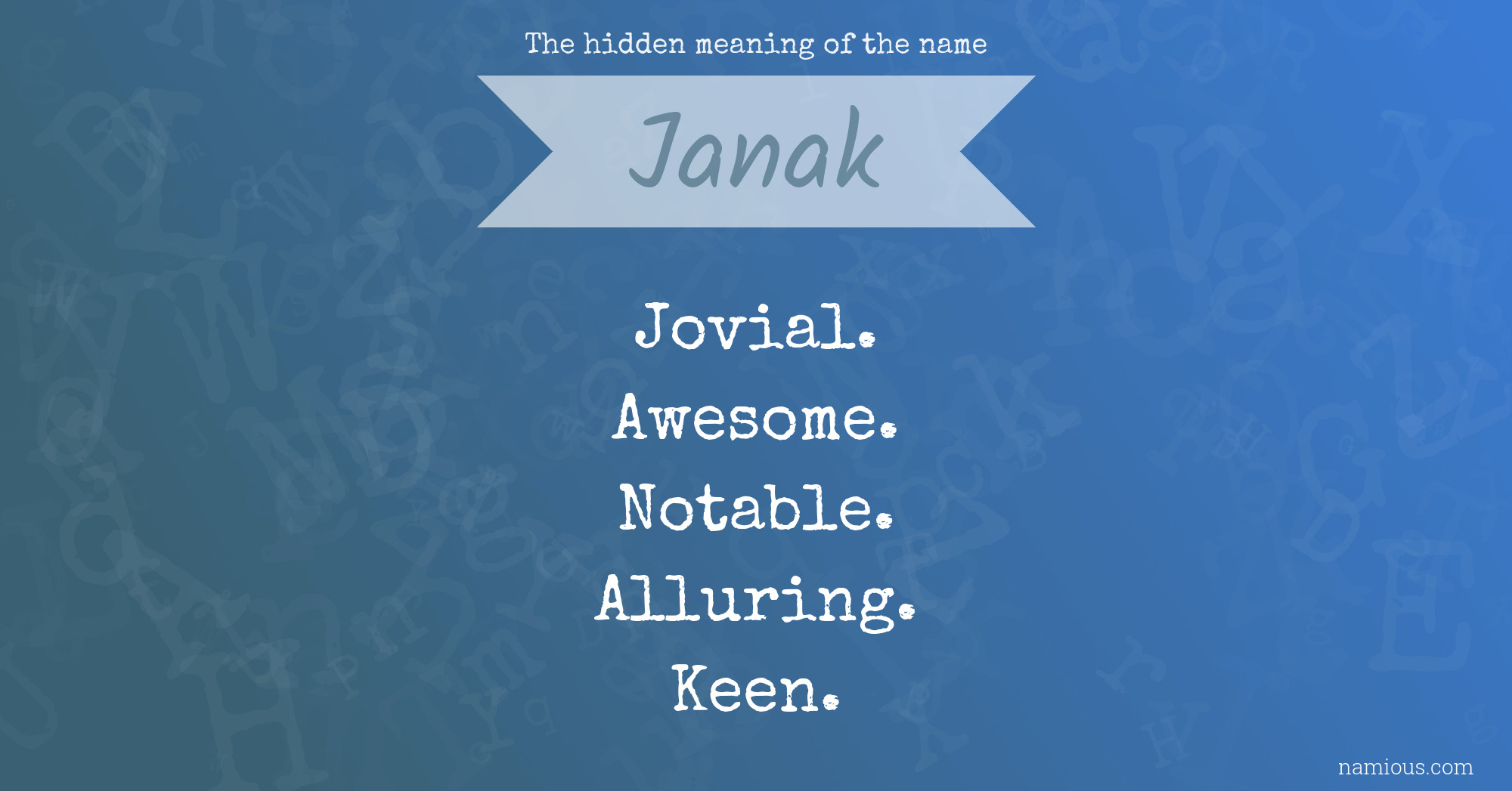 The hidden meaning of the name Janak