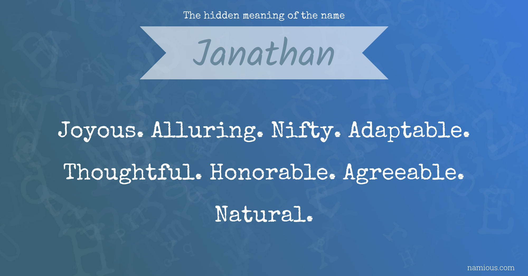 The hidden meaning of the name Janathan