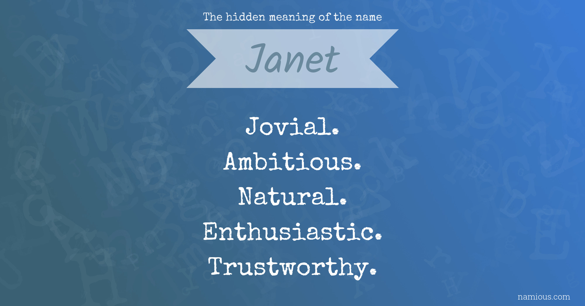 The hidden meaning of the name Janet