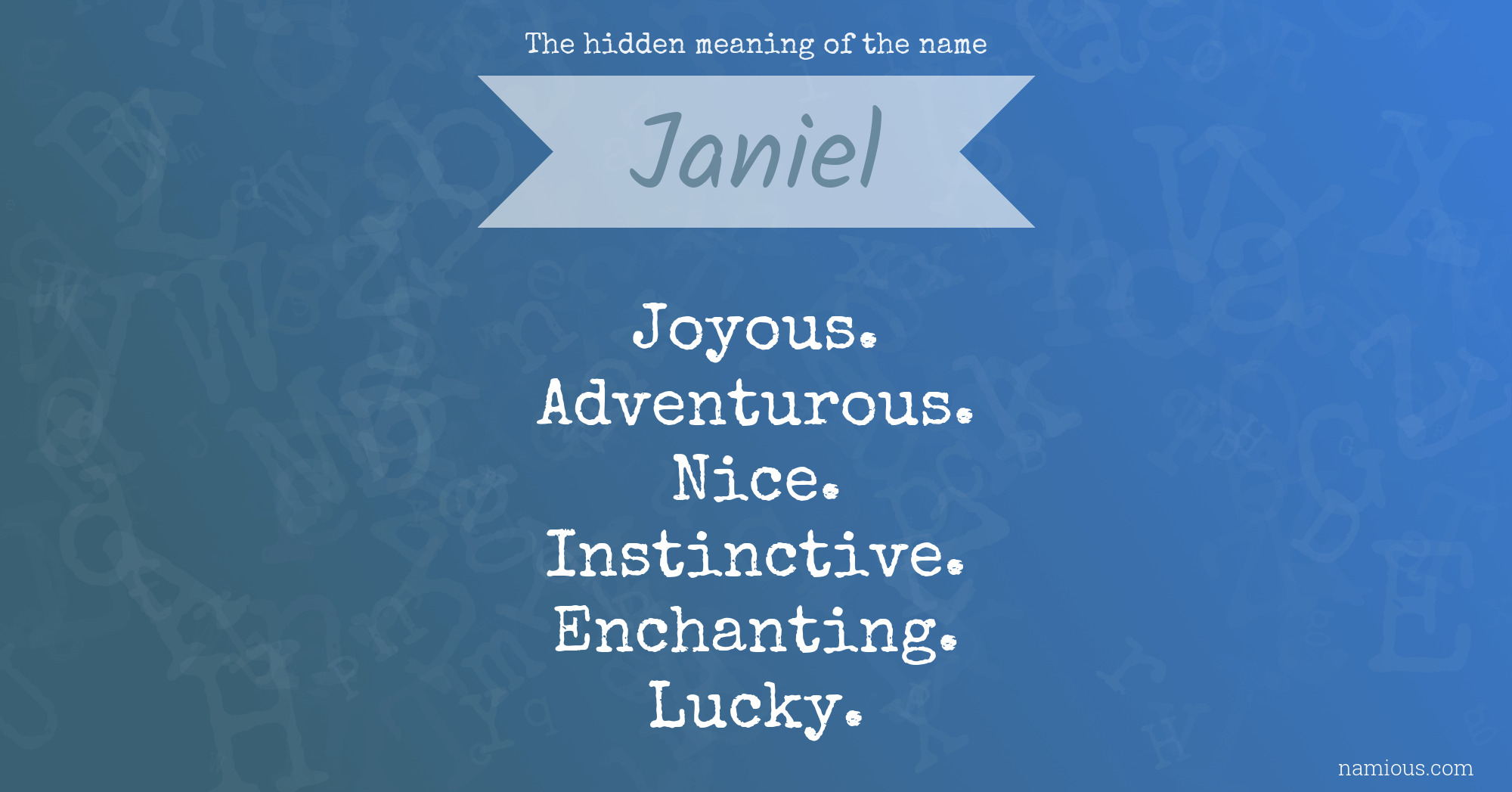 The hidden meaning of the name Janiel