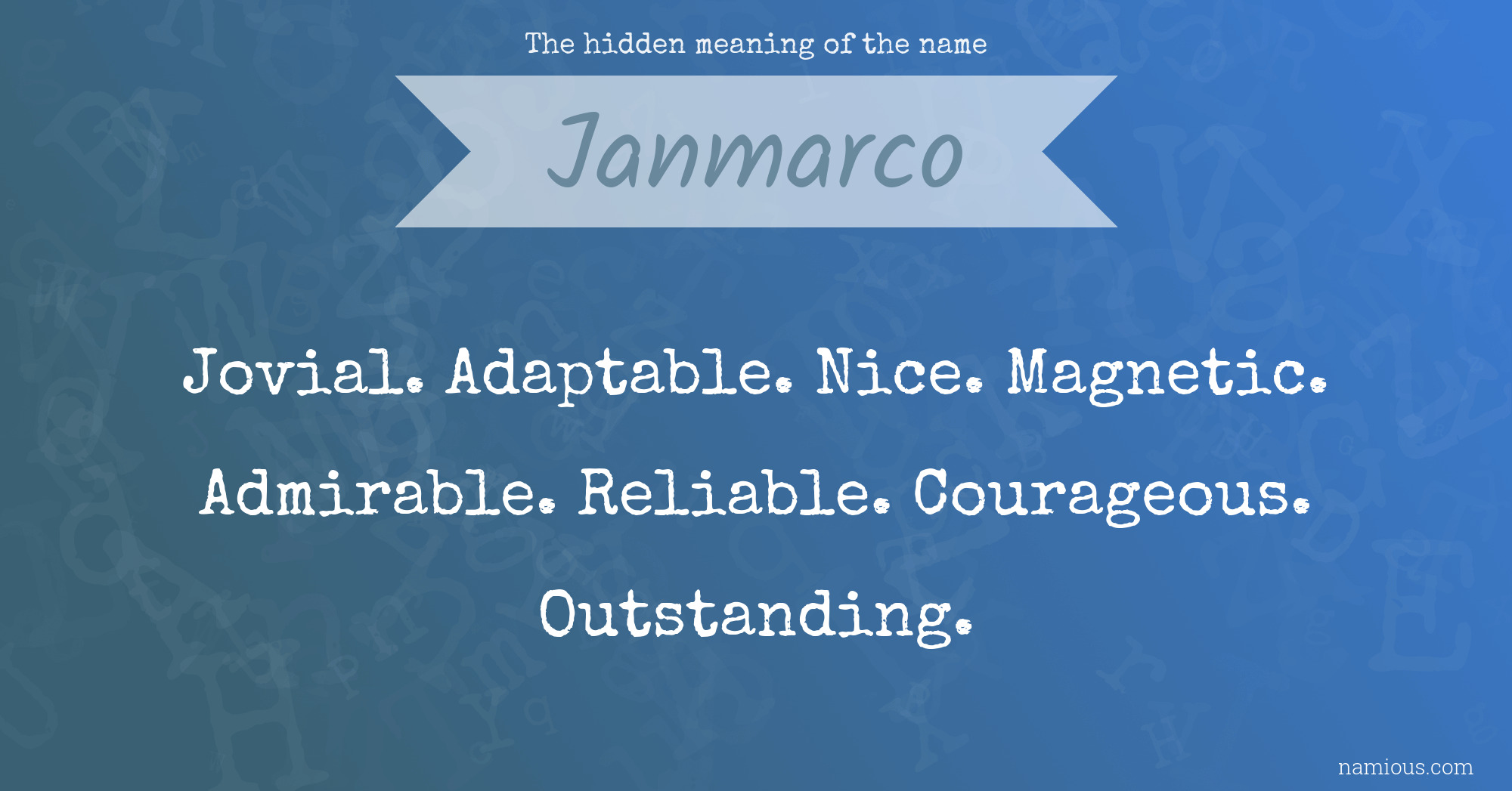 The hidden meaning of the name Janmarco