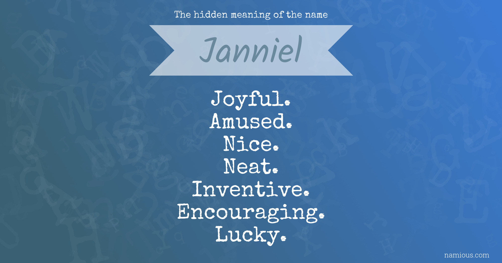 The hidden meaning of the name Janniel