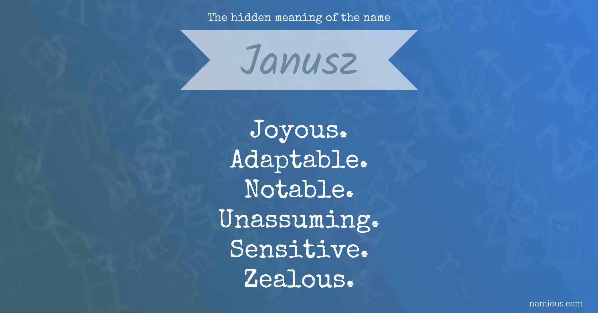 The hidden meaning of the name Janusz