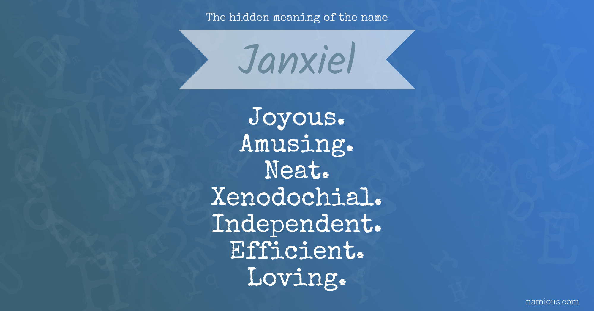 The hidden meaning of the name Janxiel