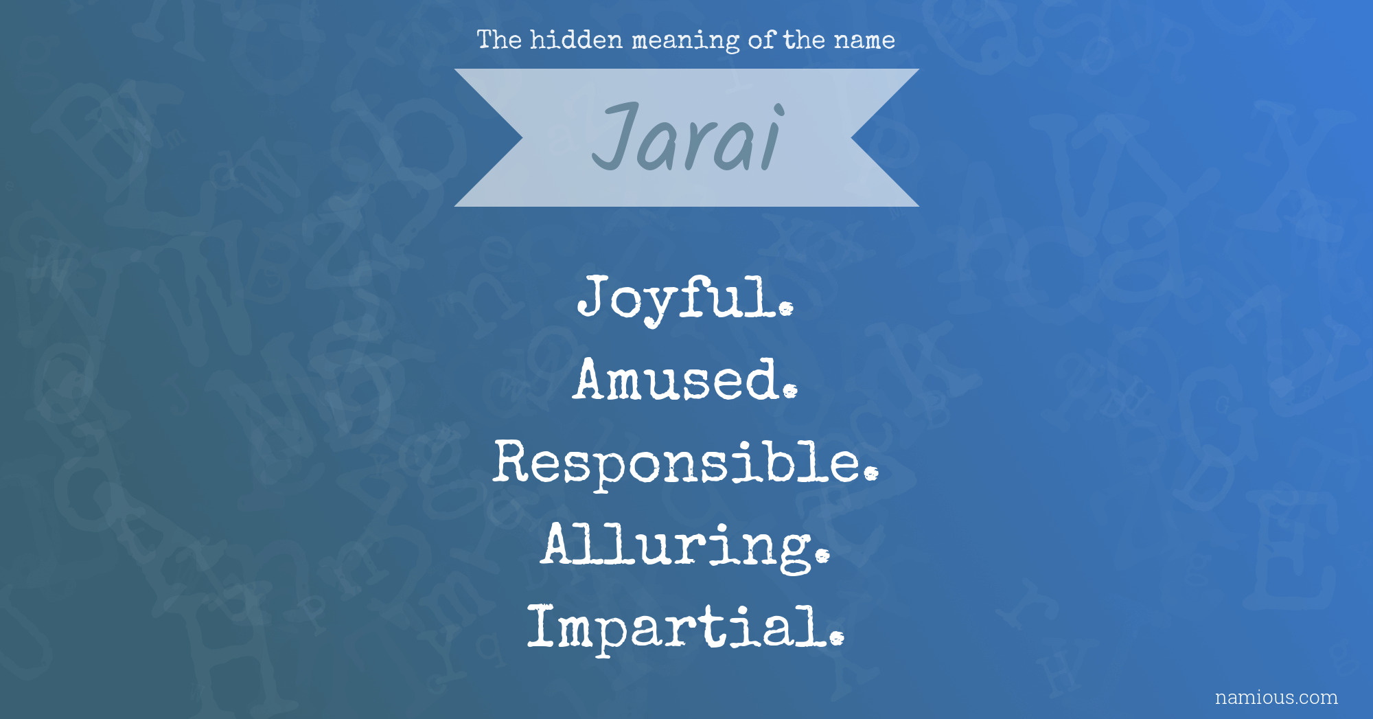 The hidden meaning of the name Jarai