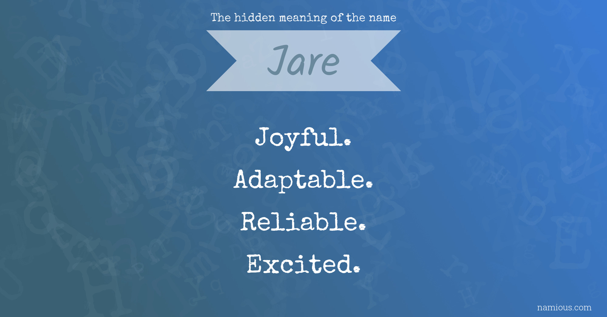 The hidden meaning of the name Jare