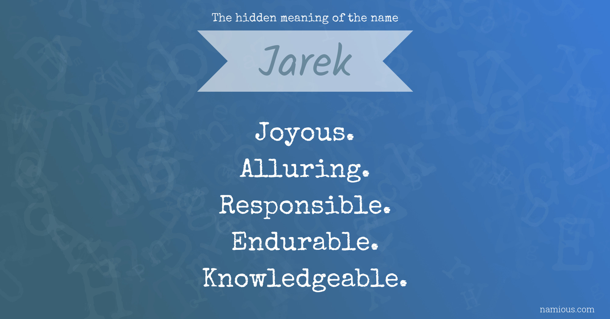 The hidden meaning of the name Jarek