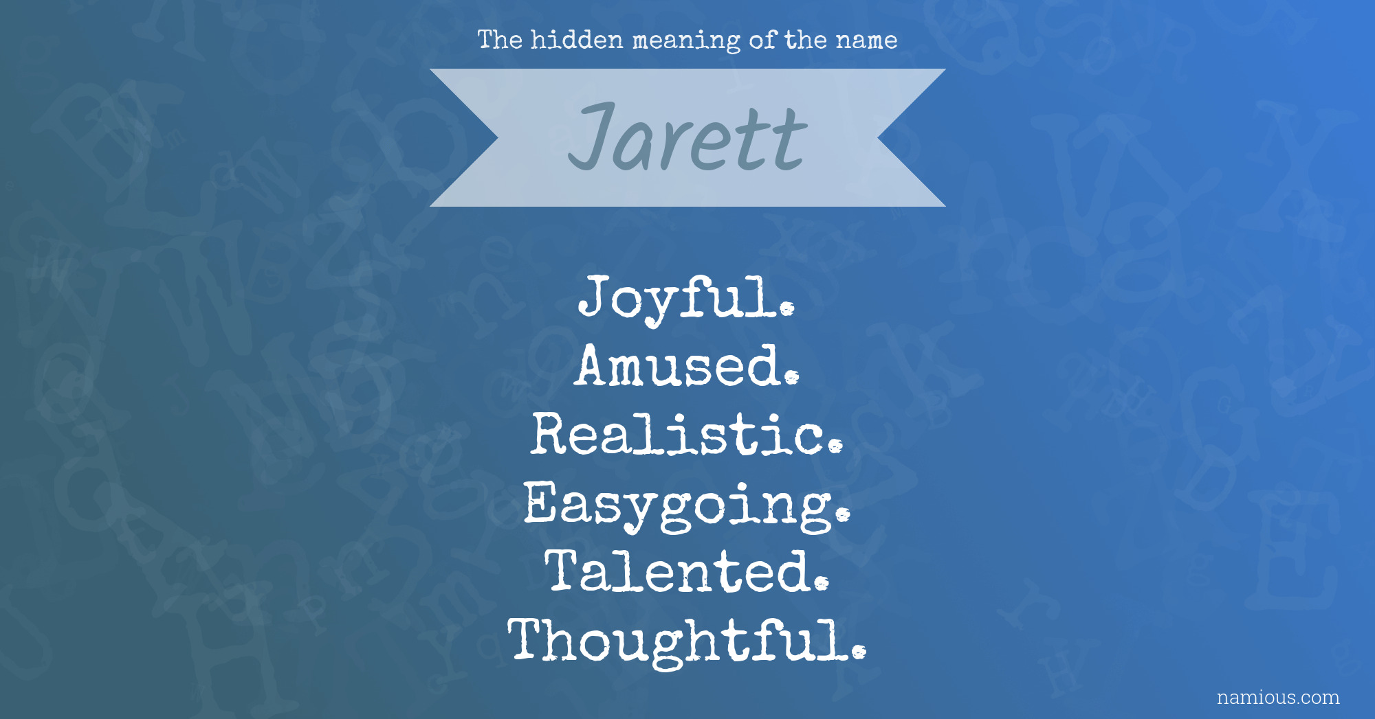 The hidden meaning of the name Jarett