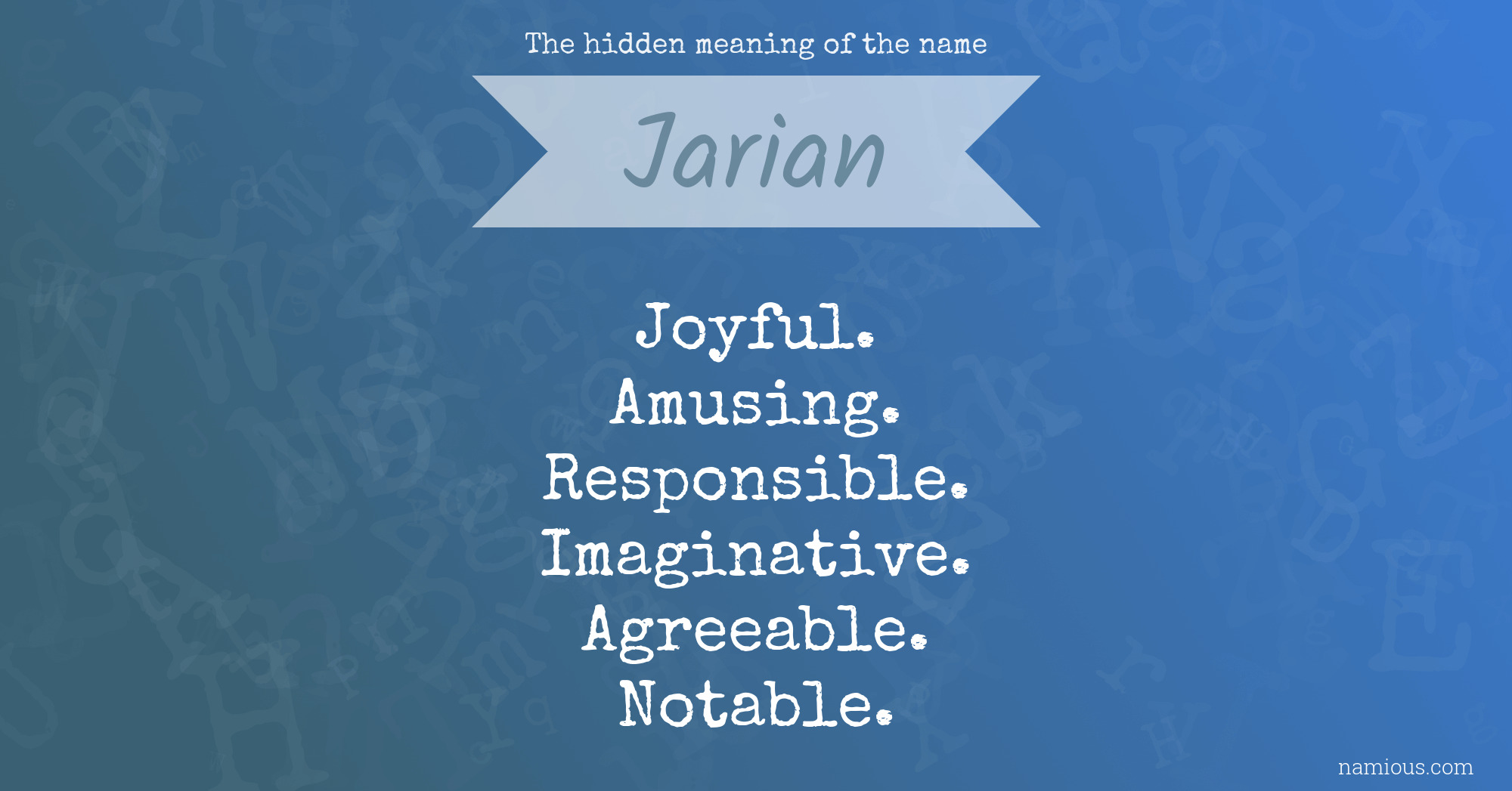 The hidden meaning of the name Jarian