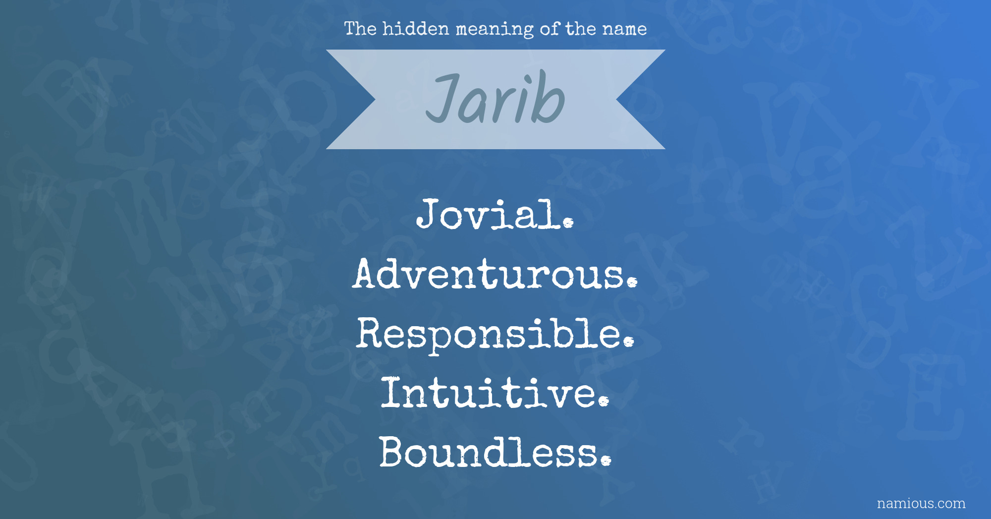 The hidden meaning of the name Jarib