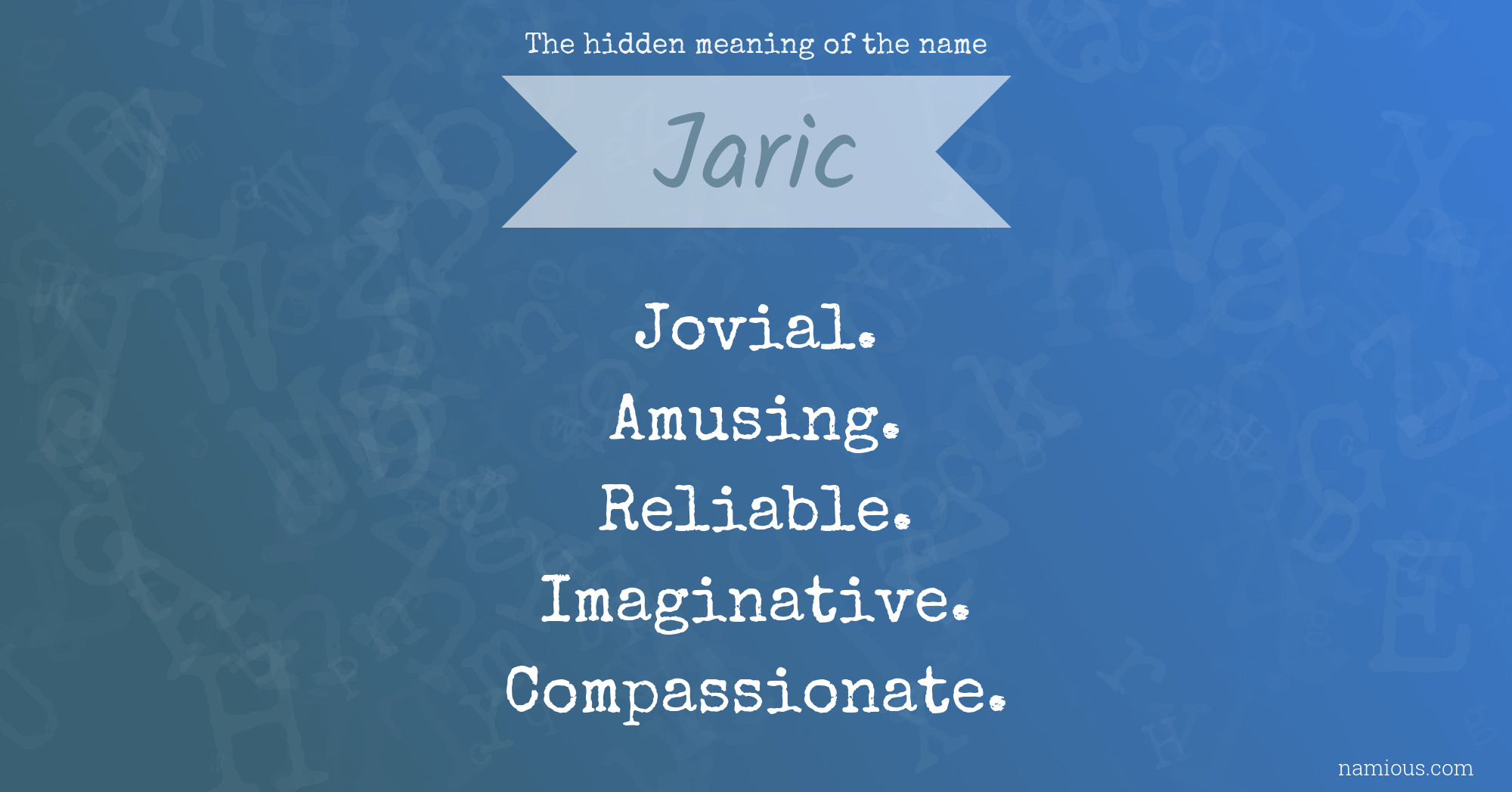 The hidden meaning of the name Jaric