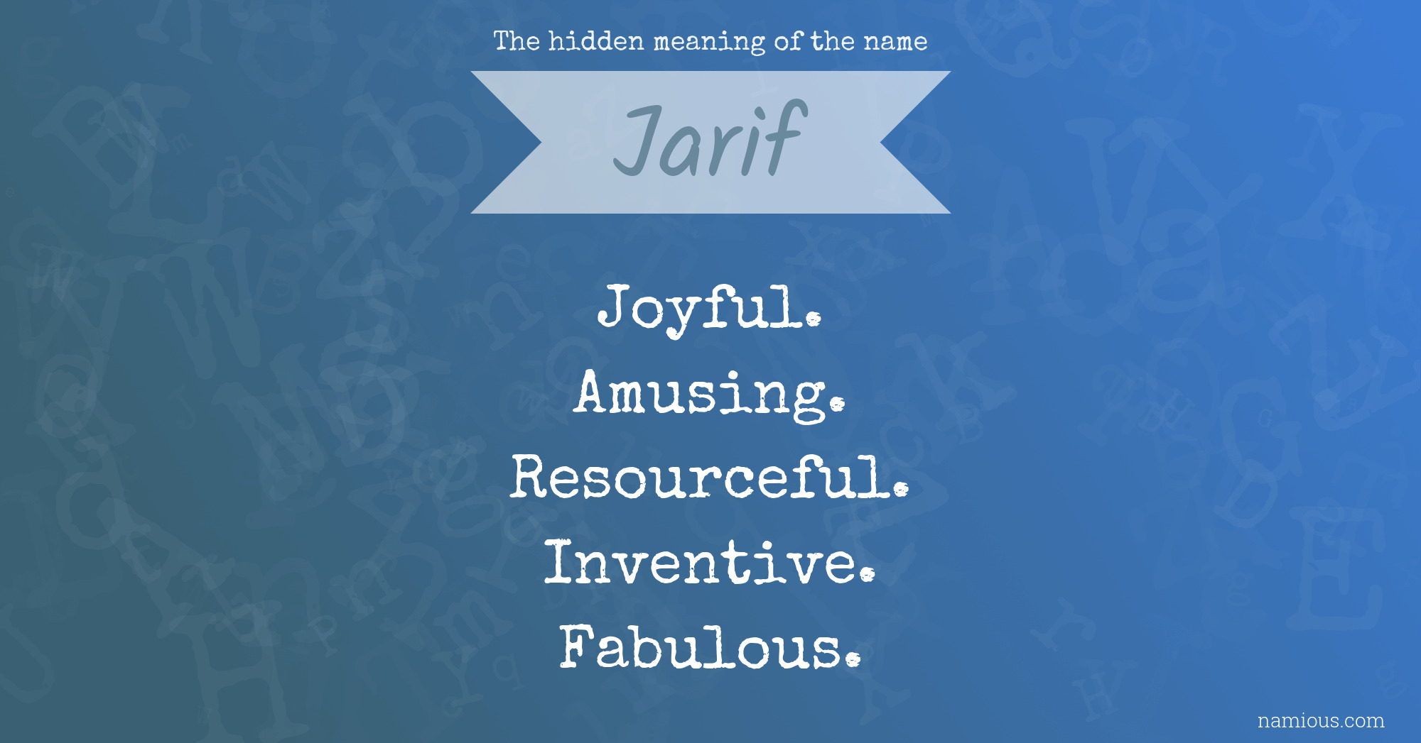 The hidden meaning of the name Jarif