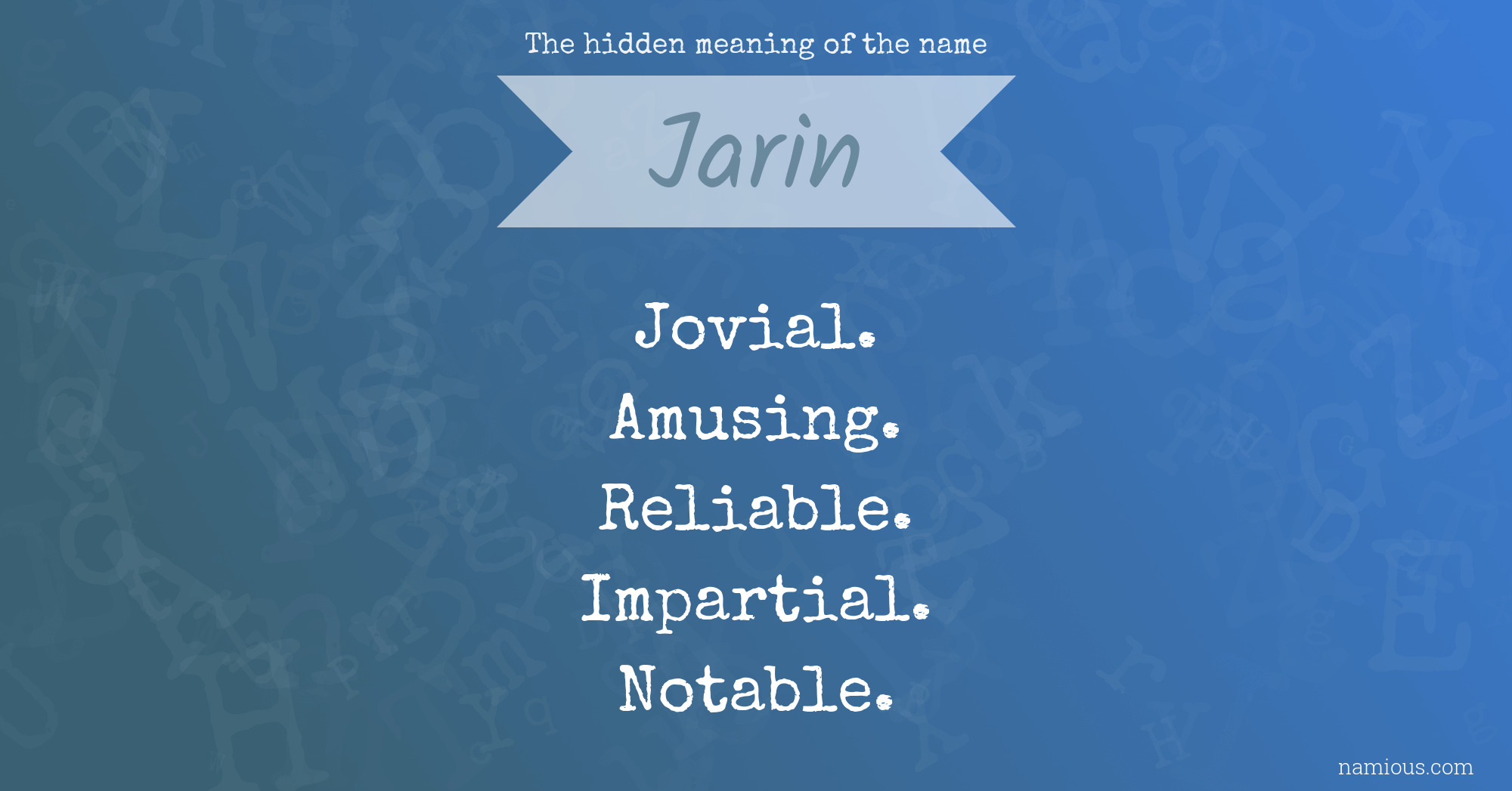 The hidden meaning of the name Jarin