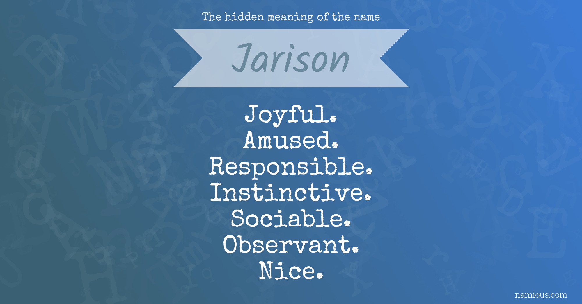 The hidden meaning of the name Jarison