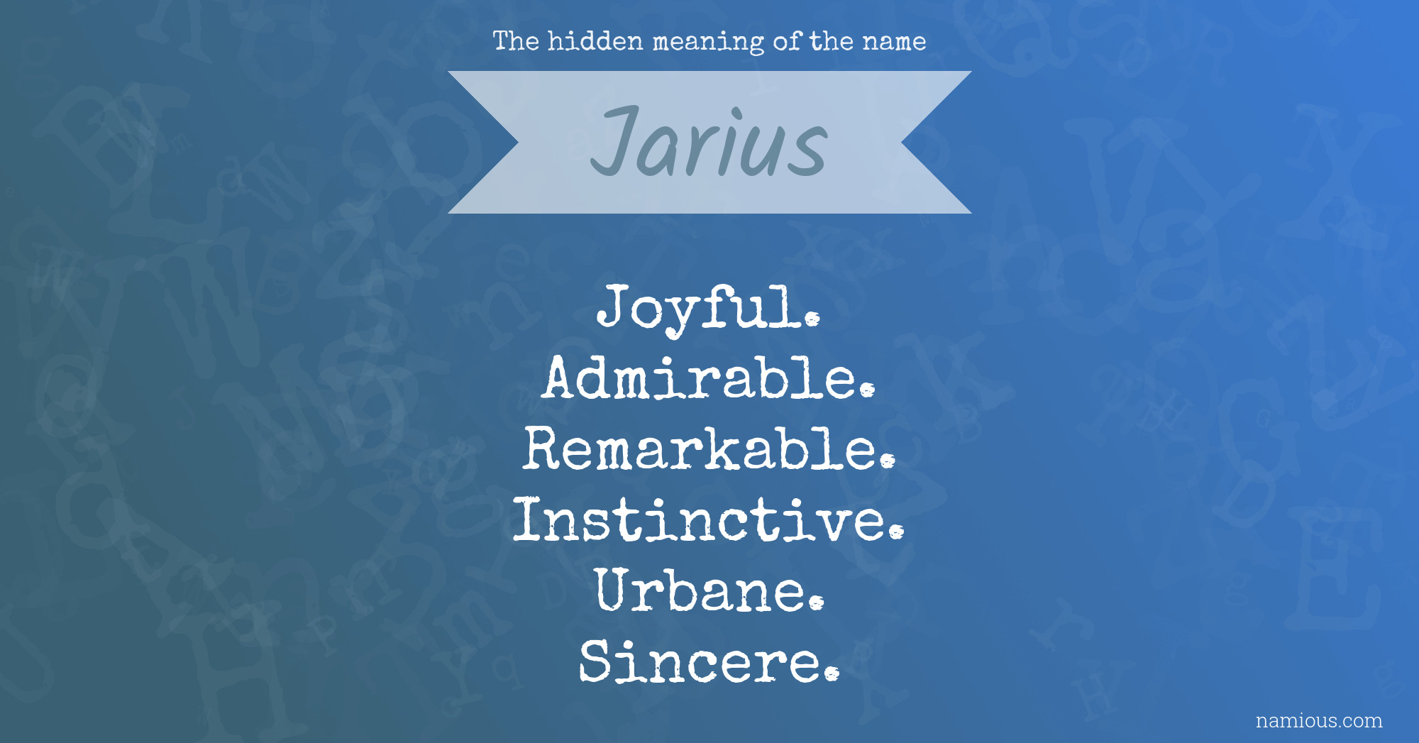 The hidden meaning of the name Jarius