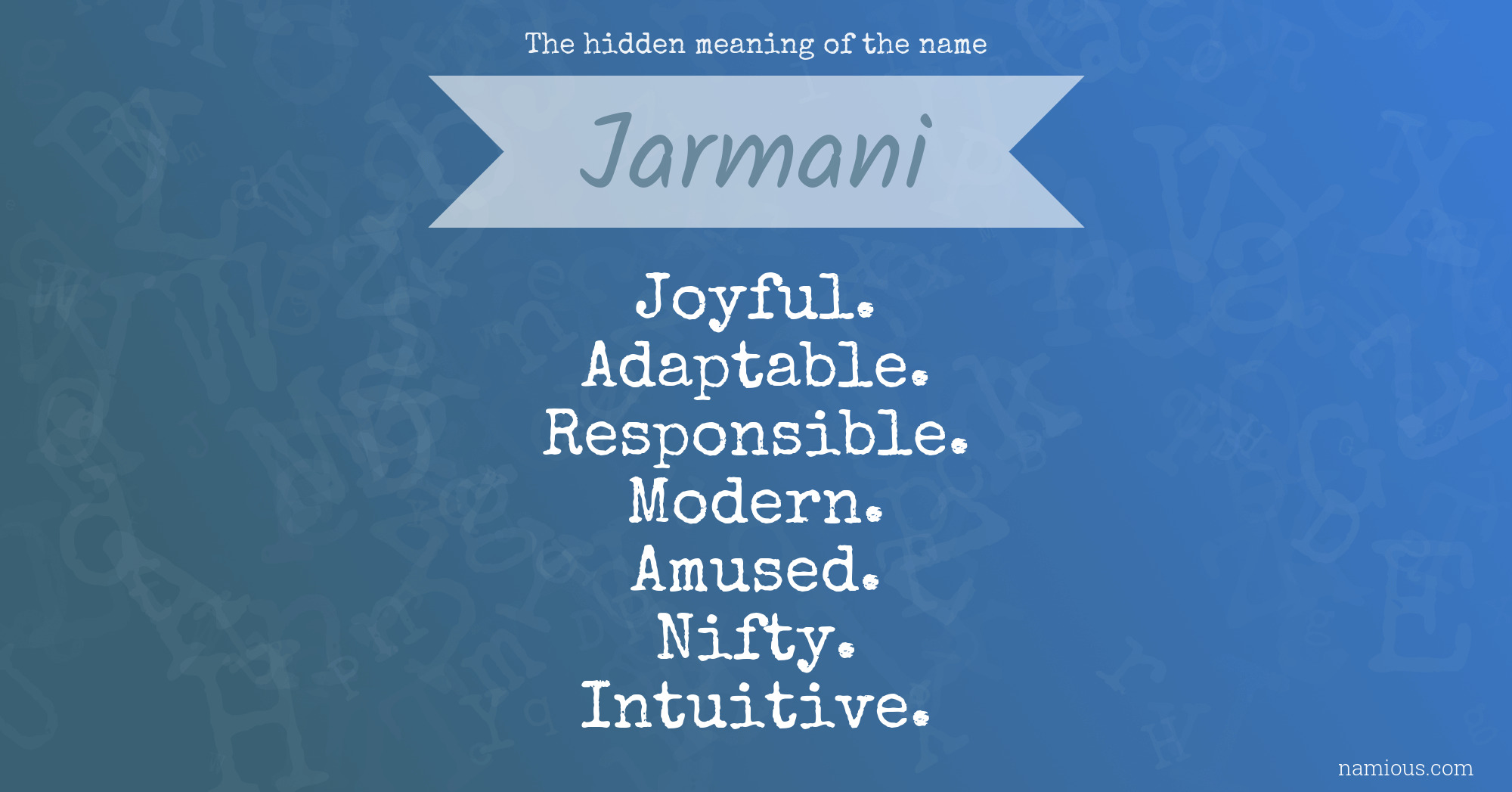 The hidden meaning of the name Jarmani