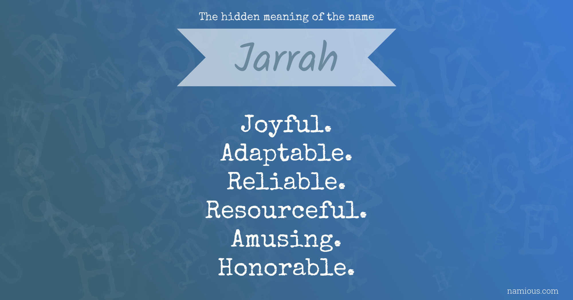 The hidden meaning of the name Jarrah