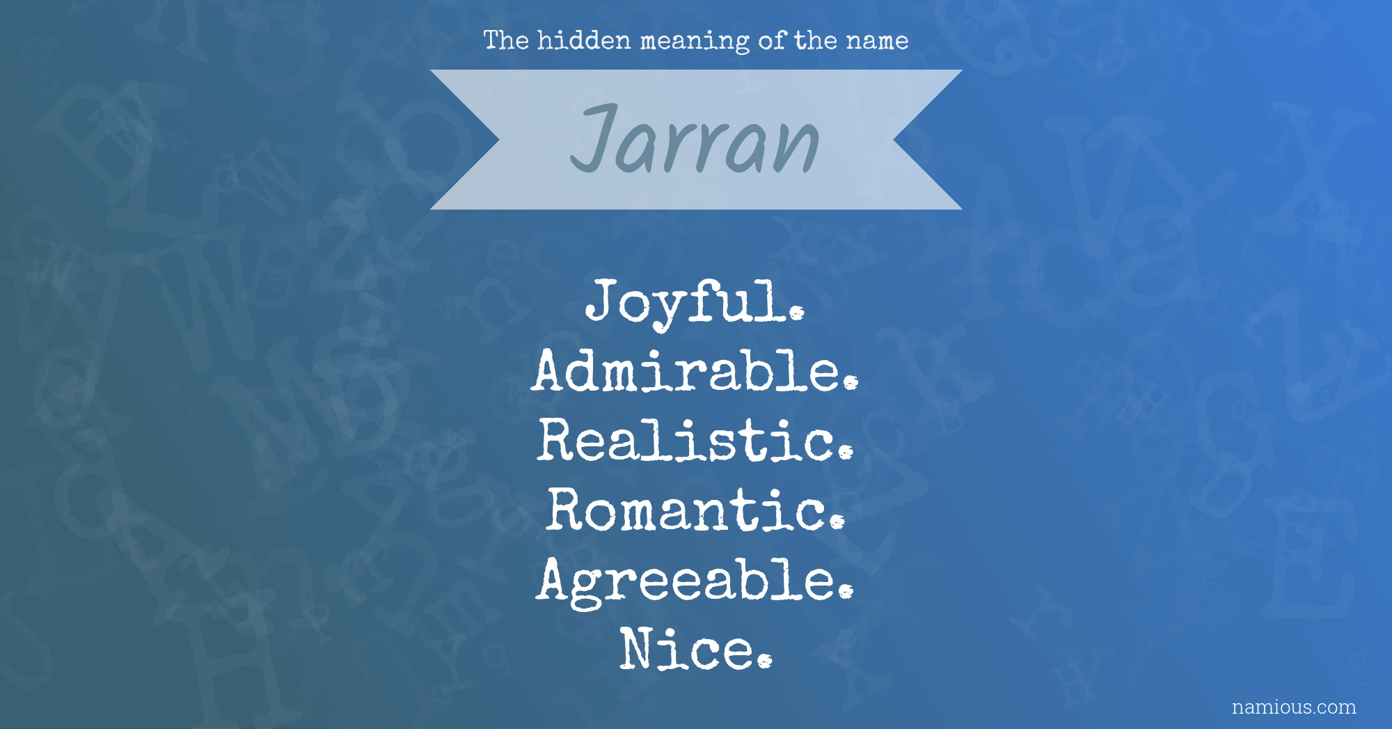 The hidden meaning of the name Jarran