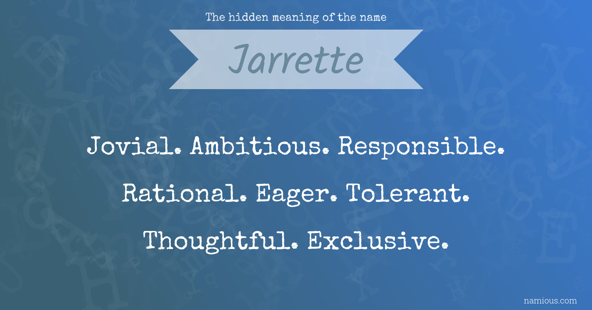 The hidden meaning of the name Jarrette