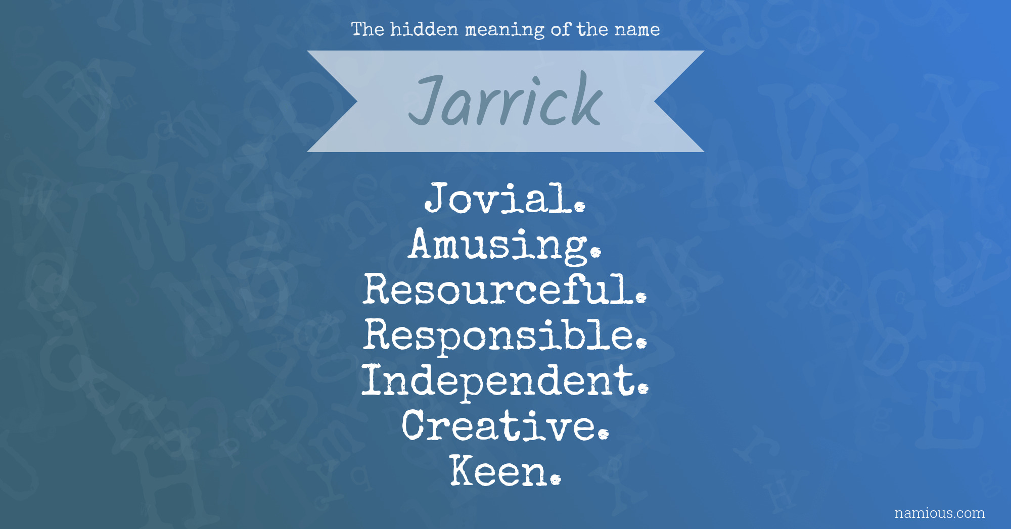 The hidden meaning of the name Jarrick