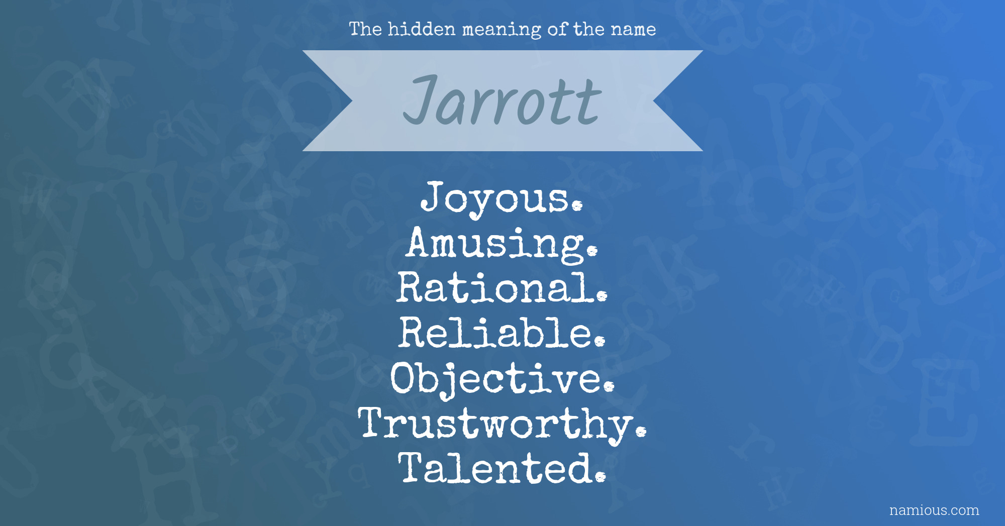 The hidden meaning of the name Jarrott