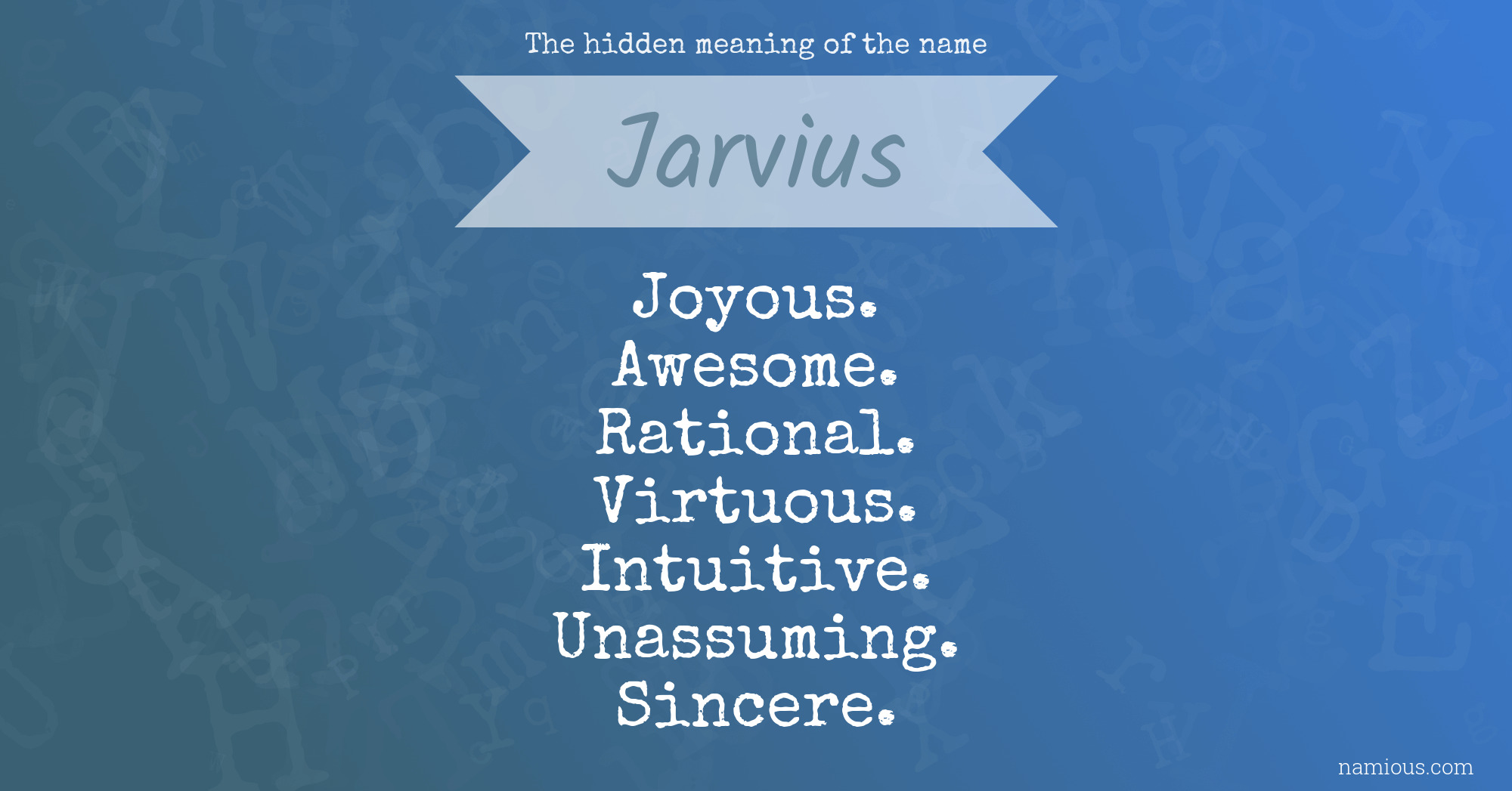 The hidden meaning of the name Jarvius