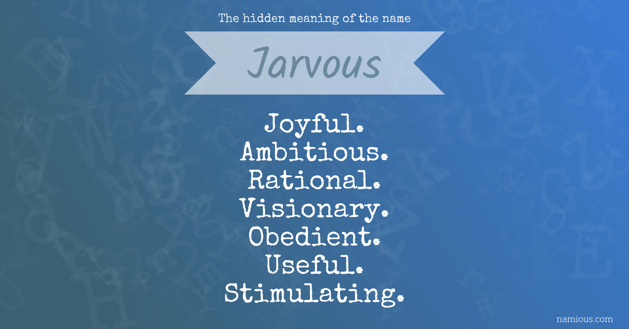 The hidden meaning of the name Jarvous