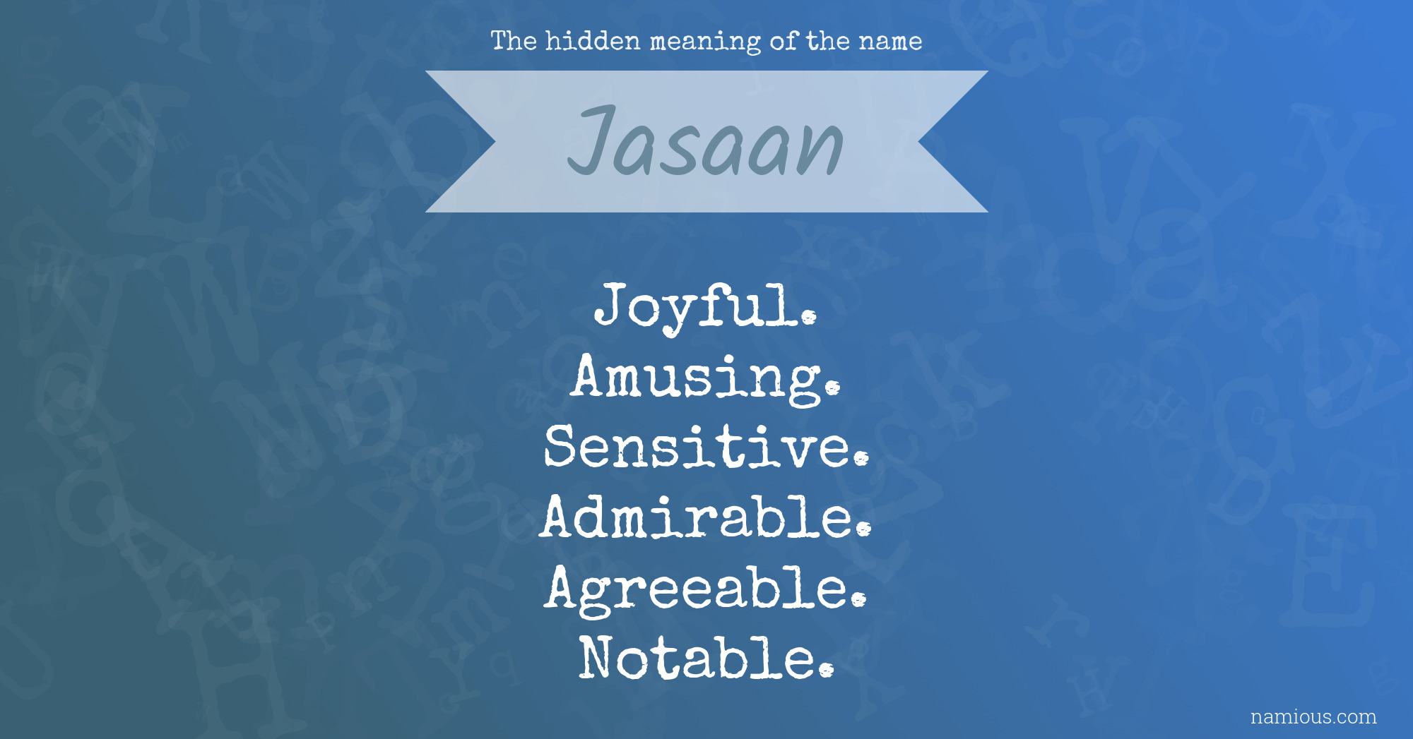 The hidden meaning of the name Jasaan