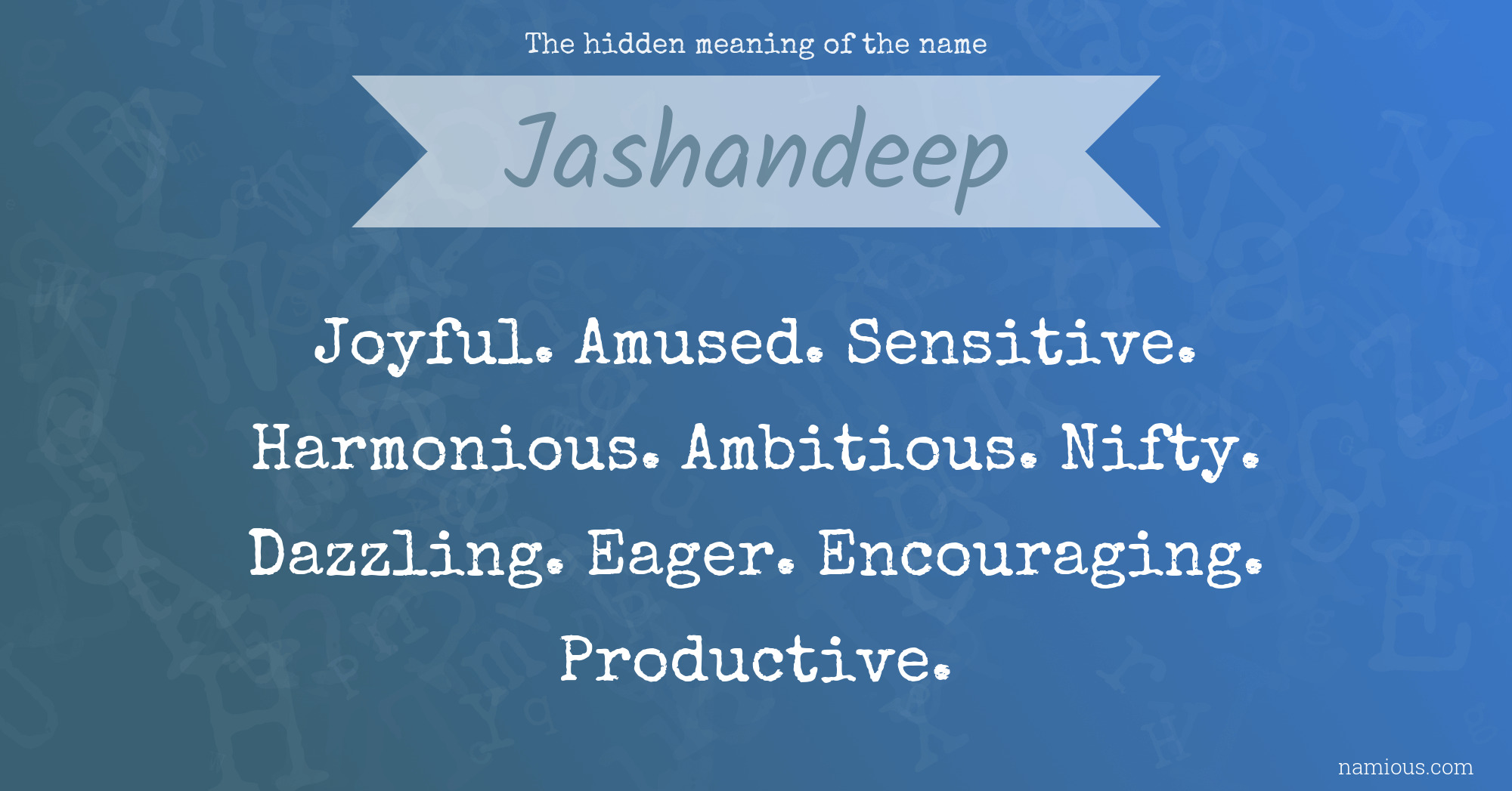 The hidden meaning of the name Jashandeep