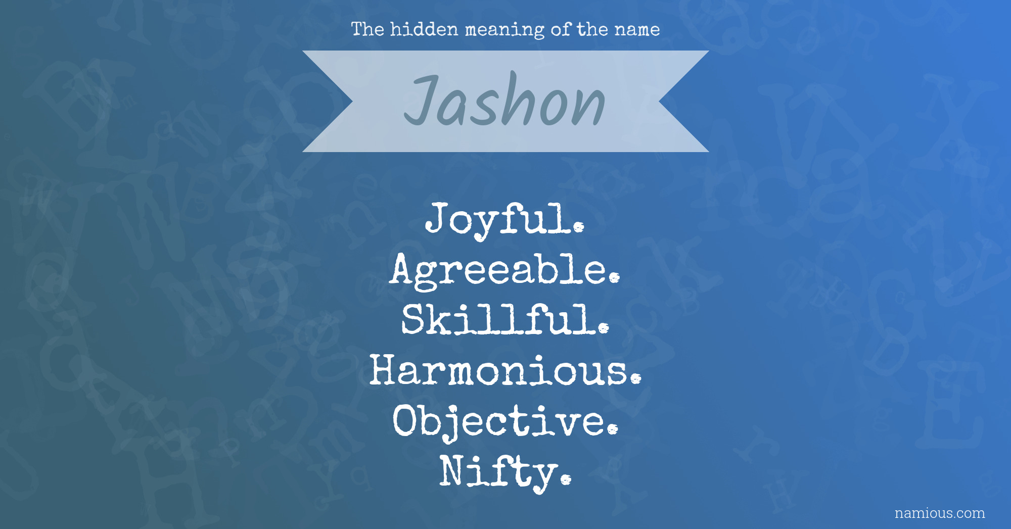 The hidden meaning of the name Jashon