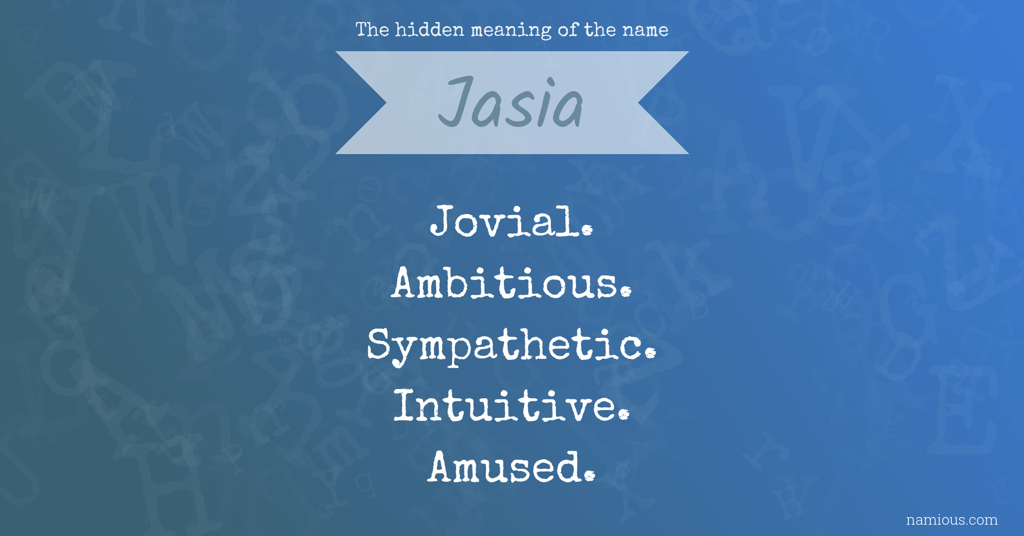 The hidden meaning of the name Jasia