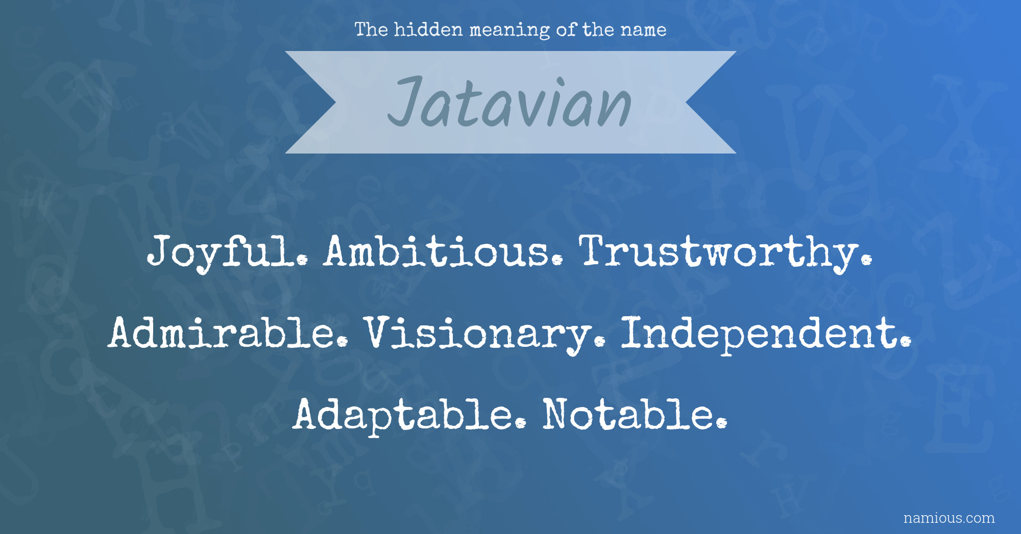 The hidden meaning of the name Jatavian