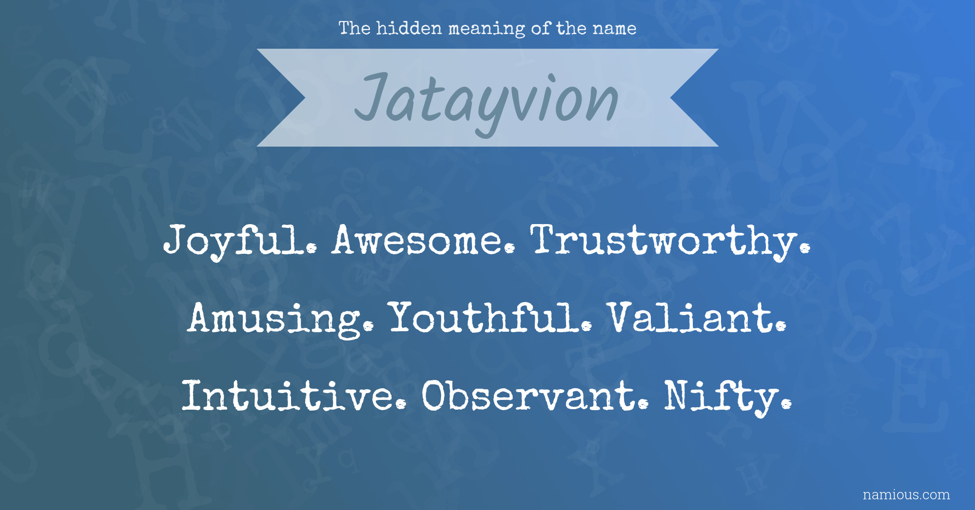 The hidden meaning of the name Jatayvion