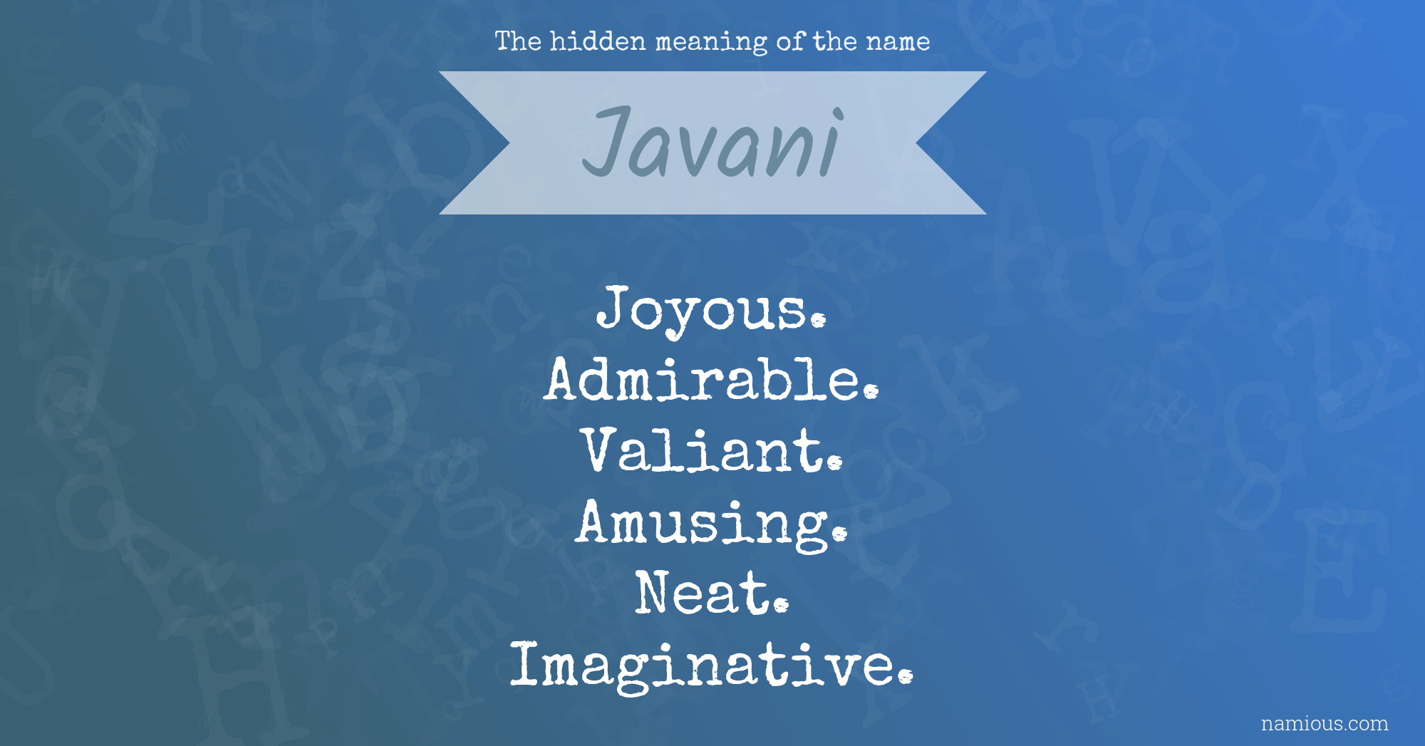 The hidden meaning of the name Javani