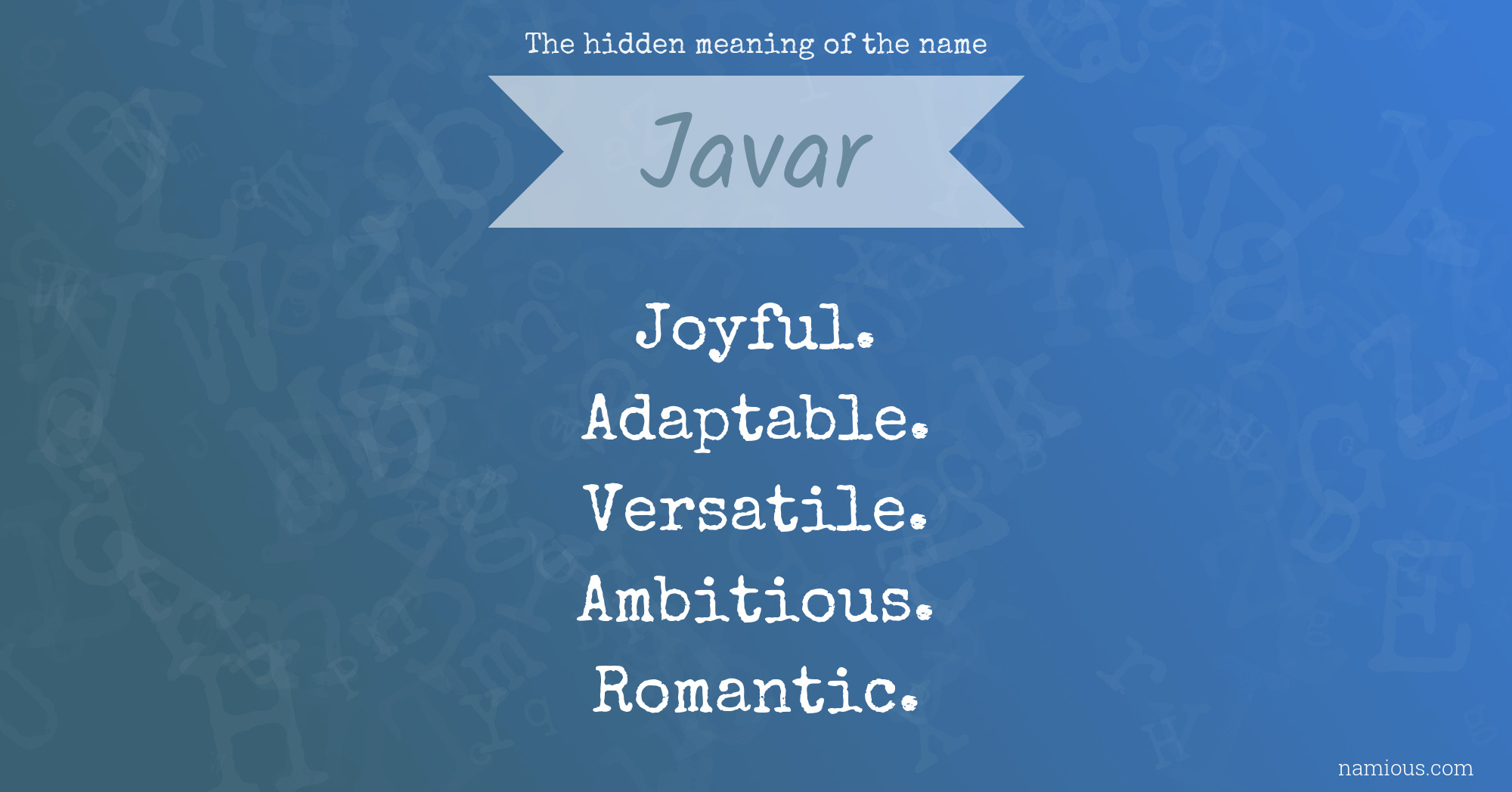 The hidden meaning of the name Javar