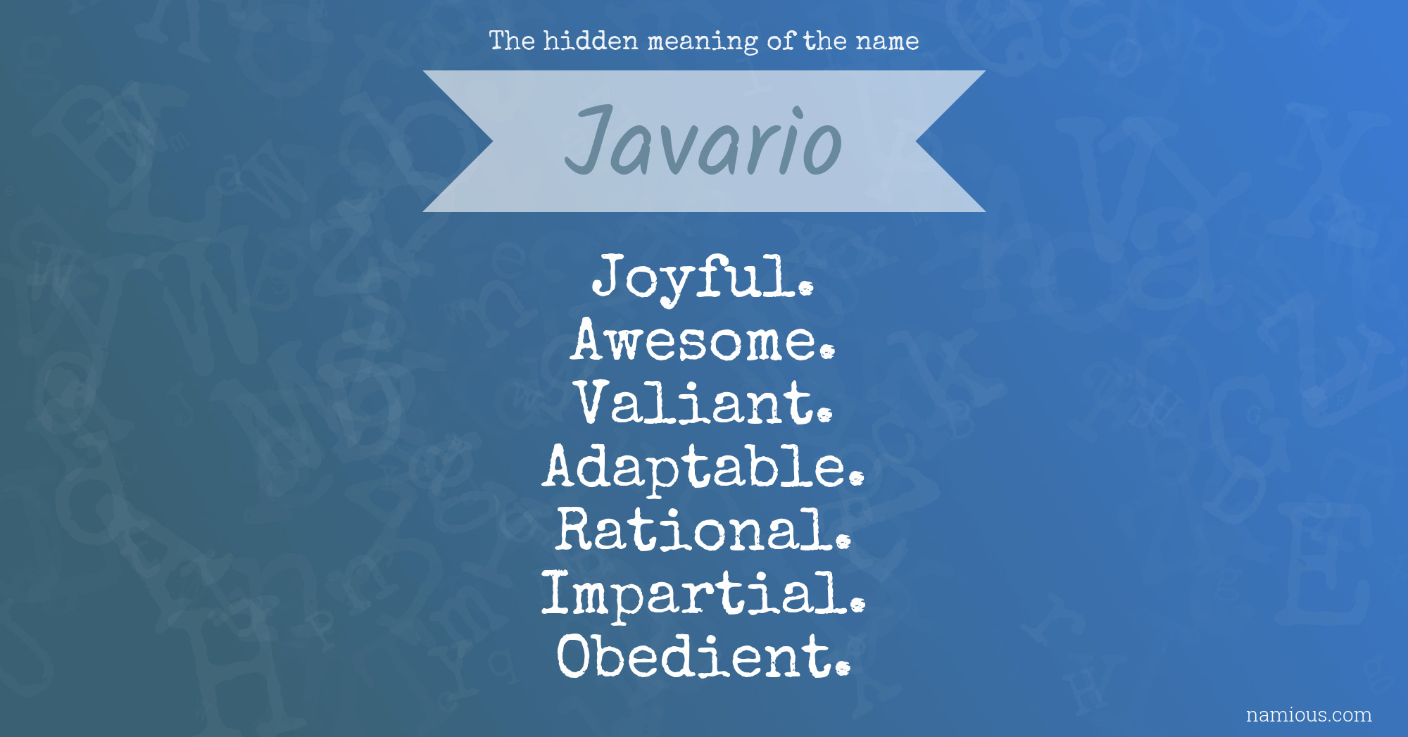 The hidden meaning of the name Javario