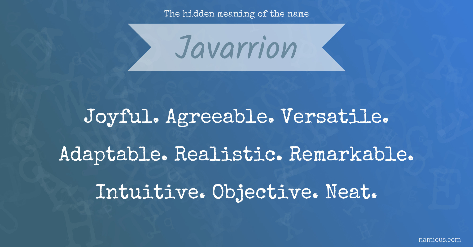 The hidden meaning of the name Javarrion