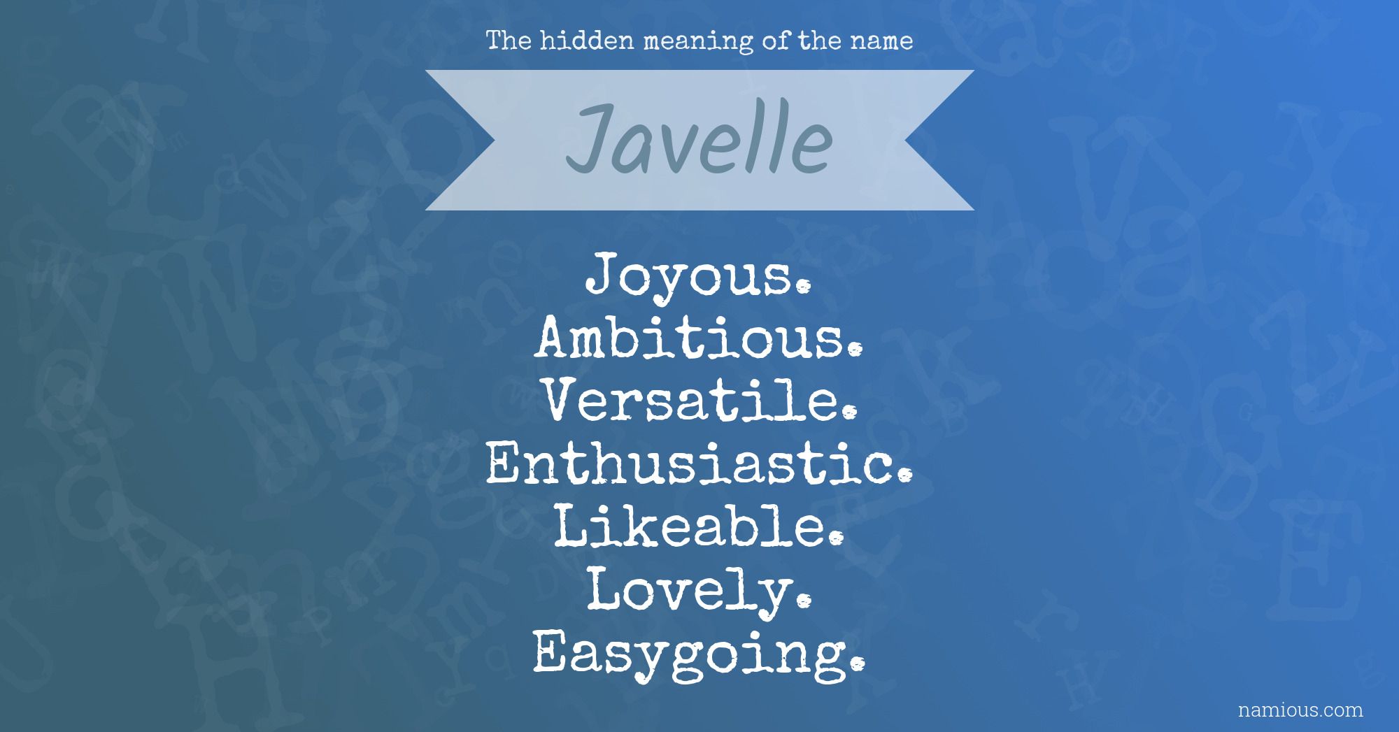 The hidden meaning of the name Javelle