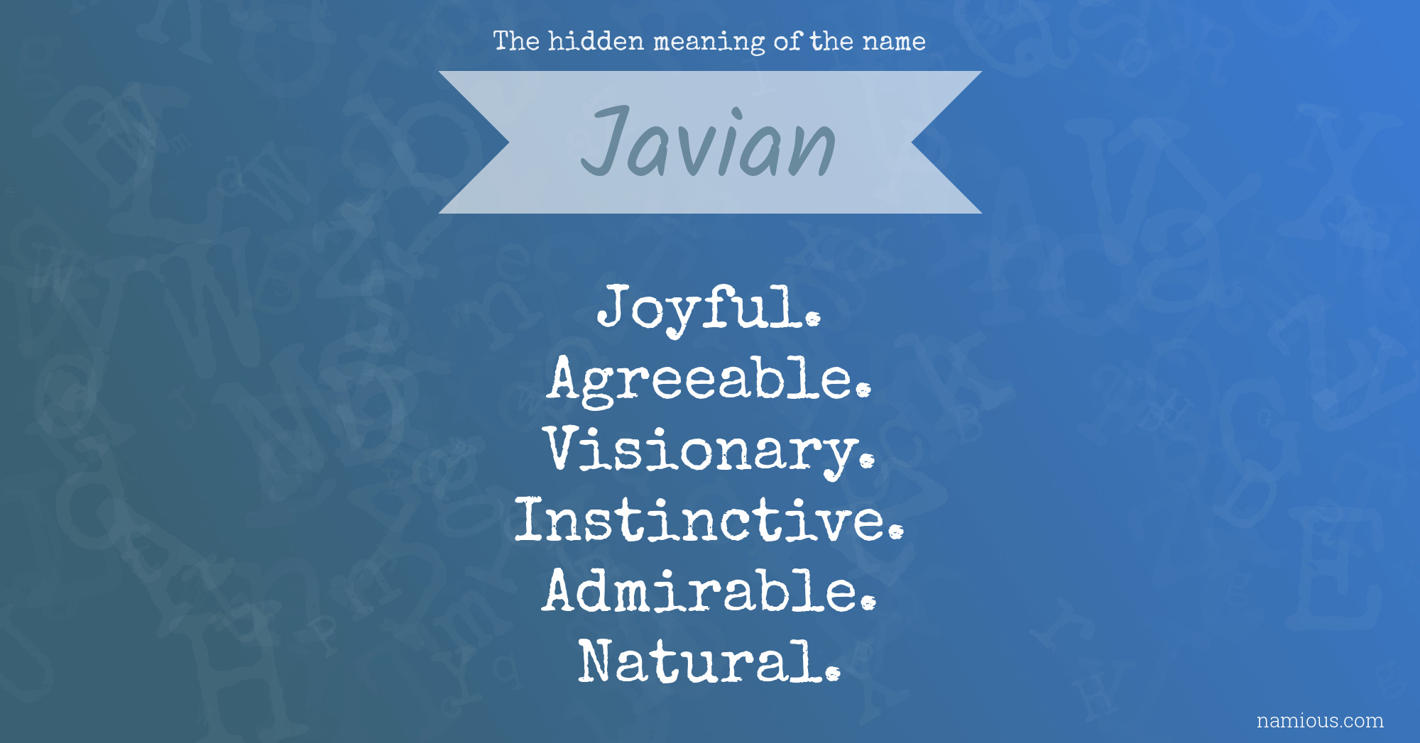 The hidden meaning of the name Javian