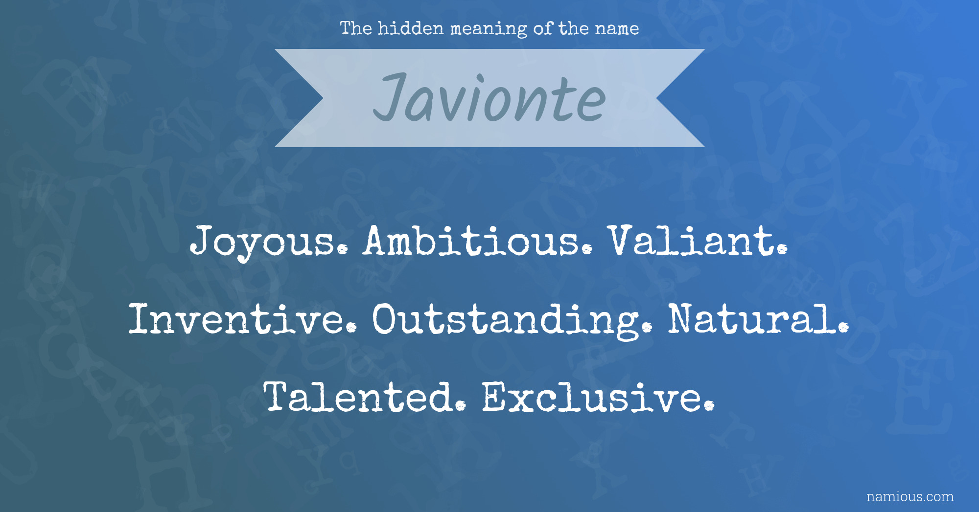 The hidden meaning of the name Javionte