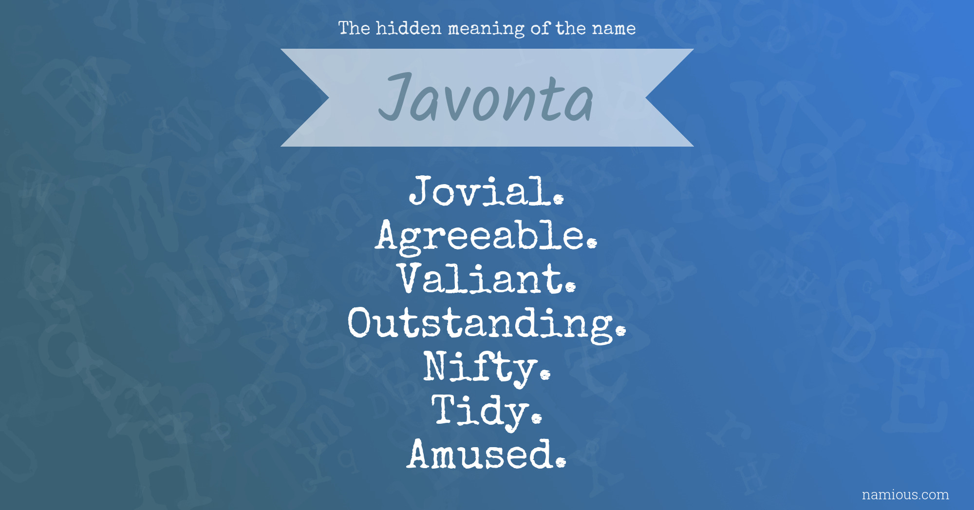 The hidden meaning of the name Javonta